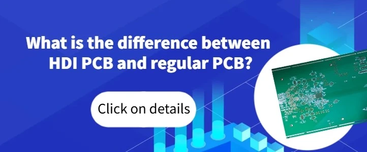 Cad é an difríocht idir HDI PCB agus gnáth -PCB?